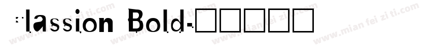 Classion Bold字体转换